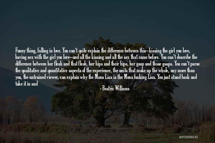 Quantitative Versus Qualitative Quotes By Beatriz Williams Quantitative Versus Qualitative Quotes By Beatriz Williams