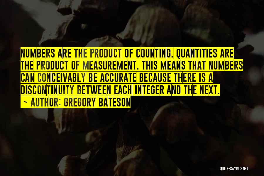 Quantities Quotes By Gregory Bateson
