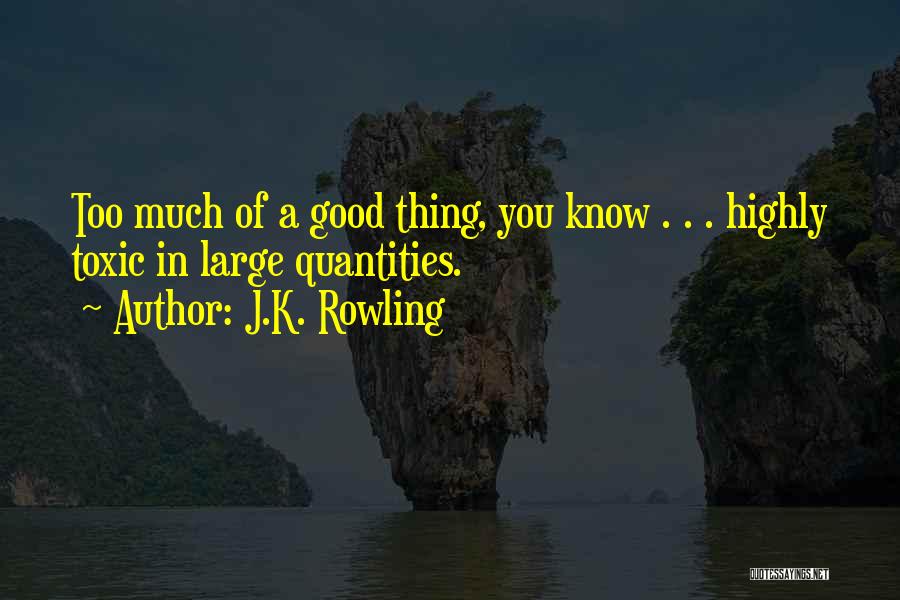 Quantities Quotes By J.K. Rowling