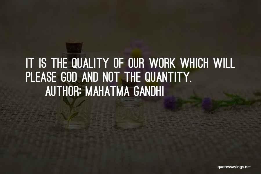 Quantity Of Work Quotes By Mahatma Gandhi