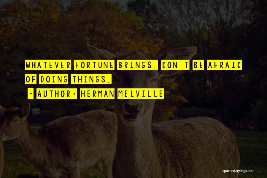 Quantrell Subaru Quotes By Herman Melville