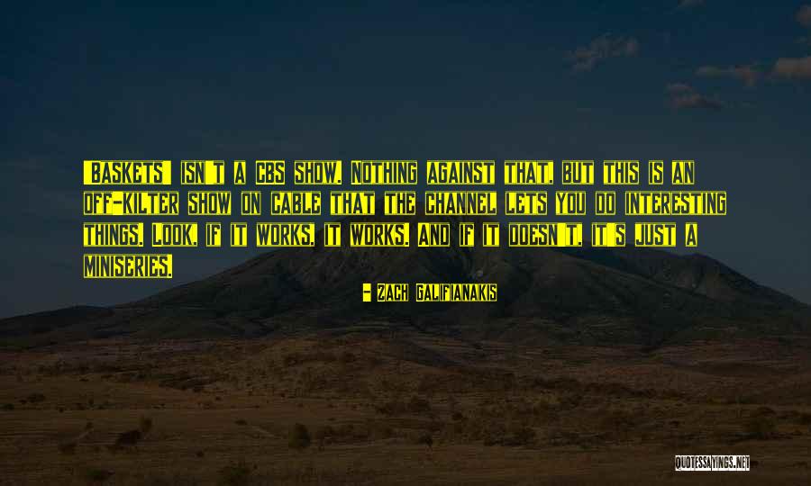 Quantrelle Godspeed Quotes By Zach Galifianakis Quantrelle Godspeed Quotes By Zach Galifianakis