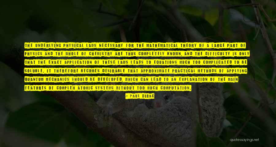 Quantum Chemistry Quotes By Paul Dirac Quantum Chemistry Quotes By Paul Dirac