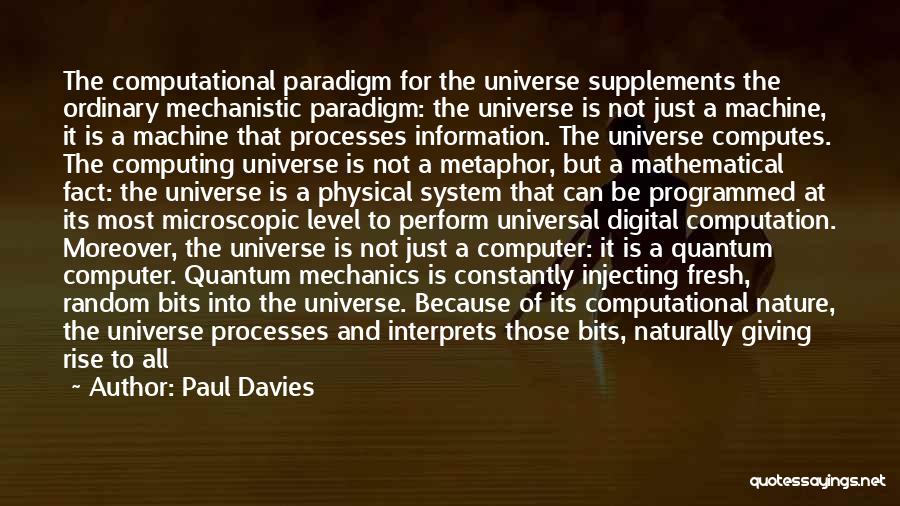 Quantum Computing Quotes By Paul Davies