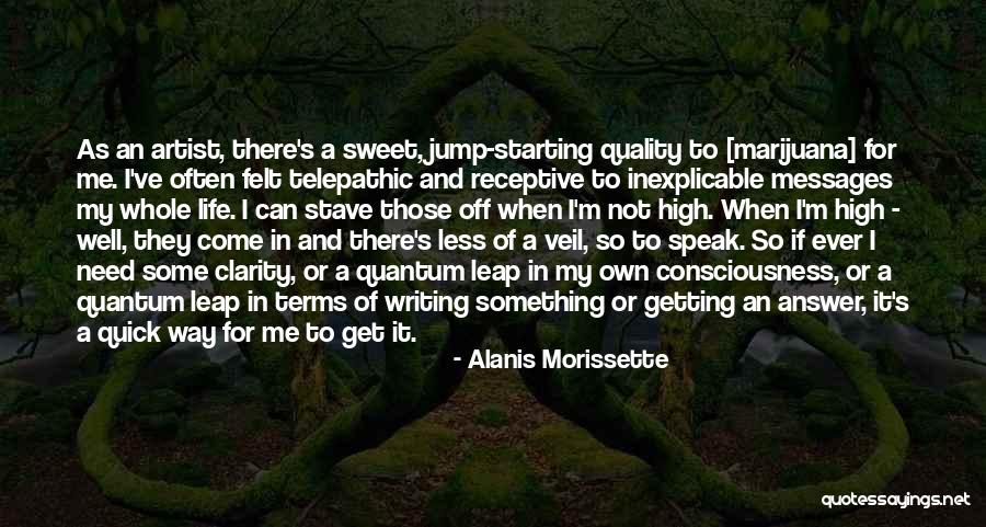 Quantum Consciousness Quotes By Alanis Morissette