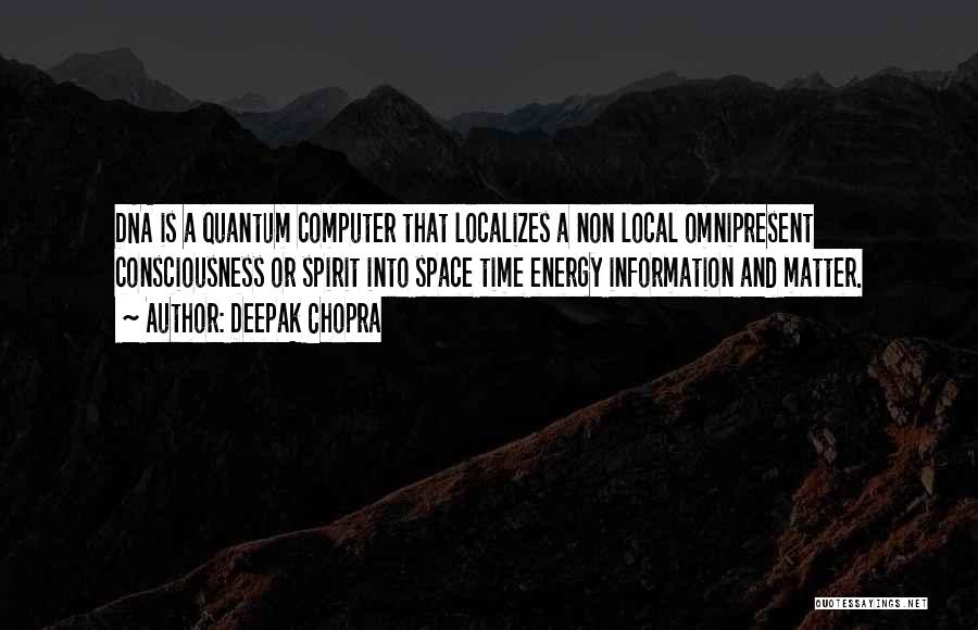 Quantum Consciousness Quotes By Deepak Chopra