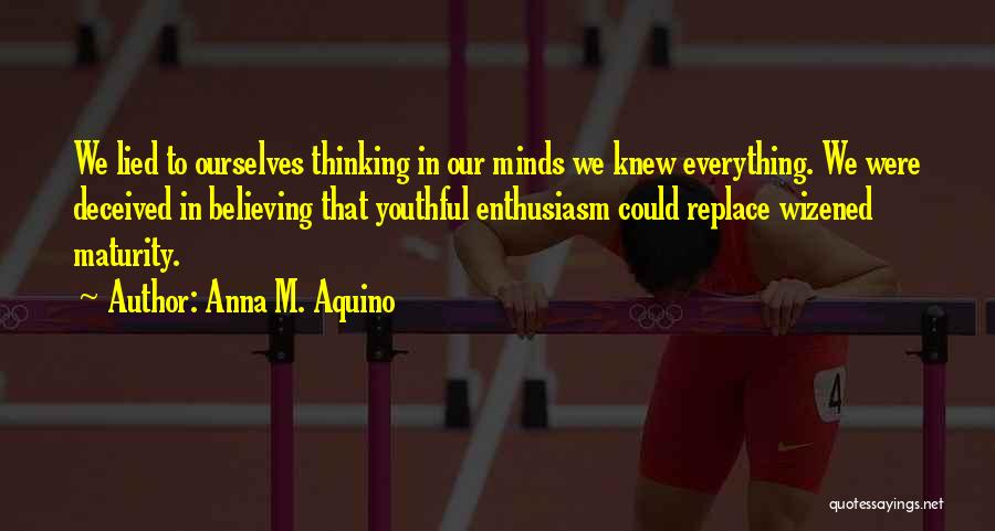 Quantum Leap Quotes By Anna M. Aquino