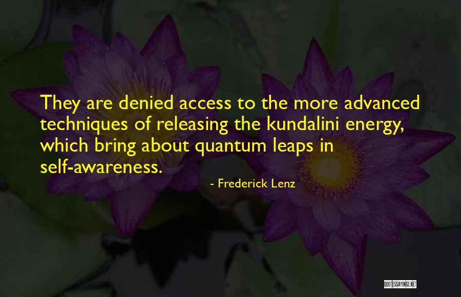 Quantum Leaps Quotes By Frederick Lenz Quantum Leaps Quotes By Frederick Lenz