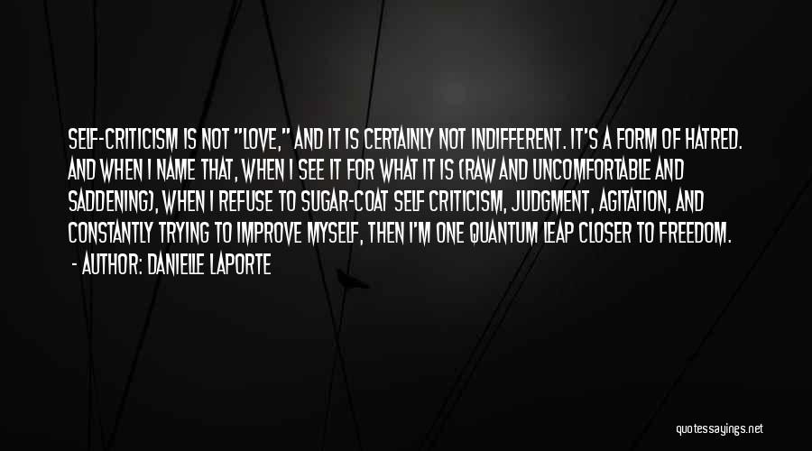 Quantum Love Quotes By Danielle LaPorte