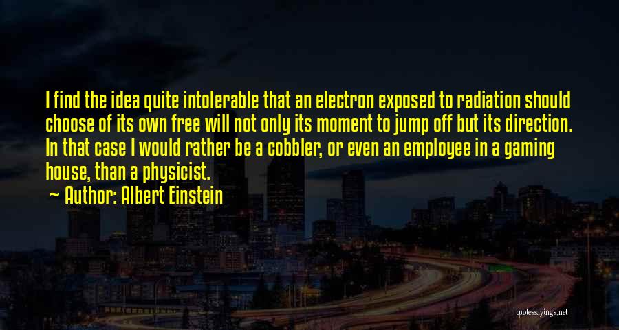 Quantum Mechanics Quotes By Albert Einstein