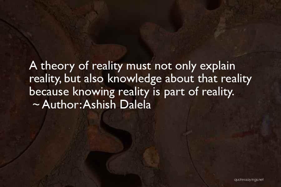 Quantum Mechanics Quotes By Ashish Dalela