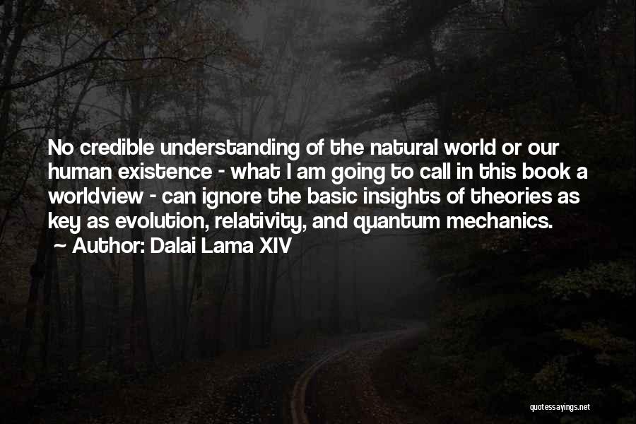 Quantum Mechanics Quotes By Dalai Lama XIV