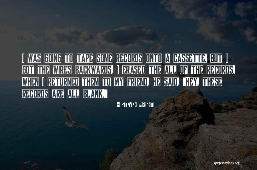 Quantum Phenomena Quotes By Steven Wright Quantum Phenomena Quotes By Steven Wright