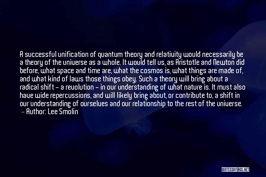 Quantum Theory Quotes By Lee Smolin