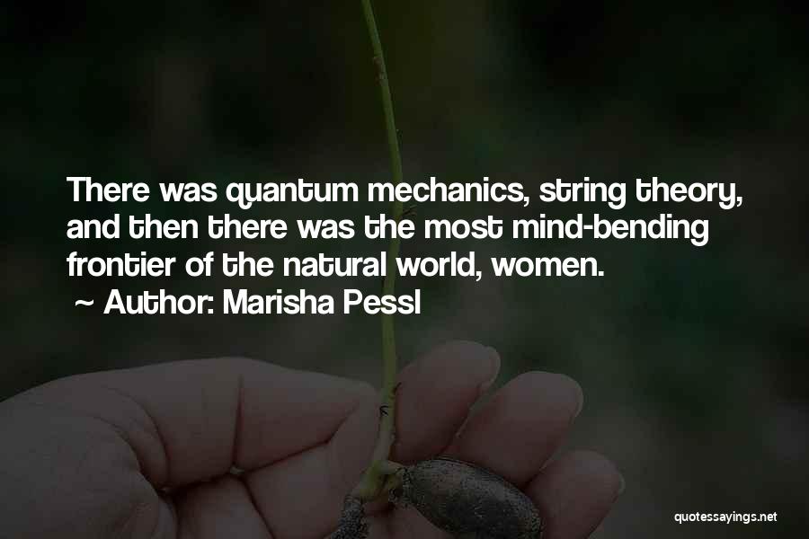 Quantum Theory Quotes By Marisha Pessl