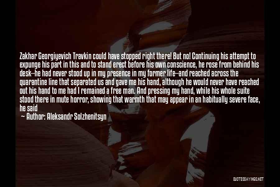 Quarantine 2 Quotes By Aleksandr Solzhenitsyn