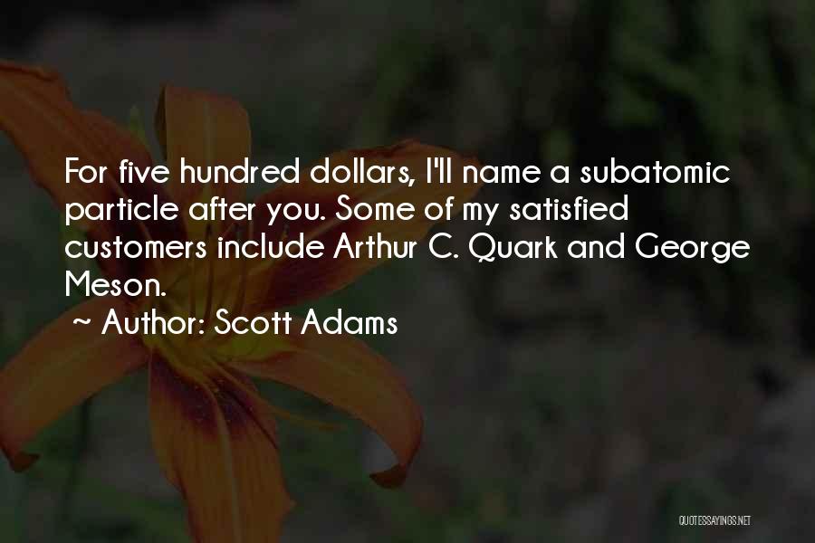 Quark Quotes By Scott Adams