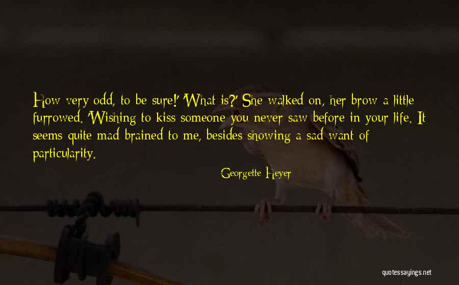 Quarles Fuel Quotes By Georgette Heyer Quarles Fuel Quotes By Georgette Heyer