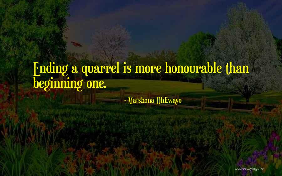 Quarrel Quotes Quotes By Matshona Dhliwayo Quarrel Quotes Quotes By Matshona Dhliwayo