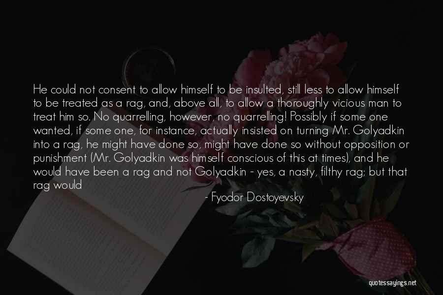Quarrelling With Your Best Quotes By Fyodor Dostoyevsky Quarrelling With Your Best Quotes By Fyodor Dostoyevsky