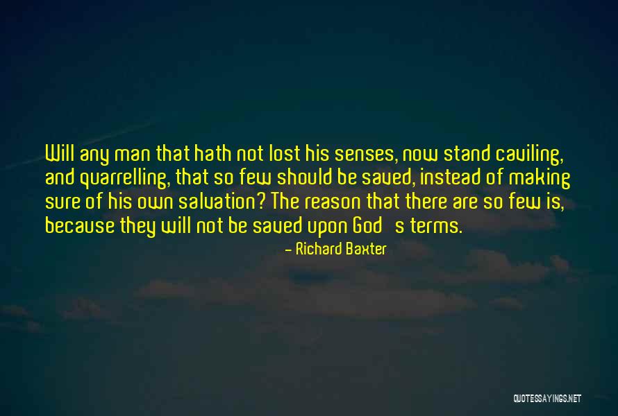 Quarrelling With Your Best Quotes By Richard Baxter Quarrelling With Your Best Quotes By Richard Baxter