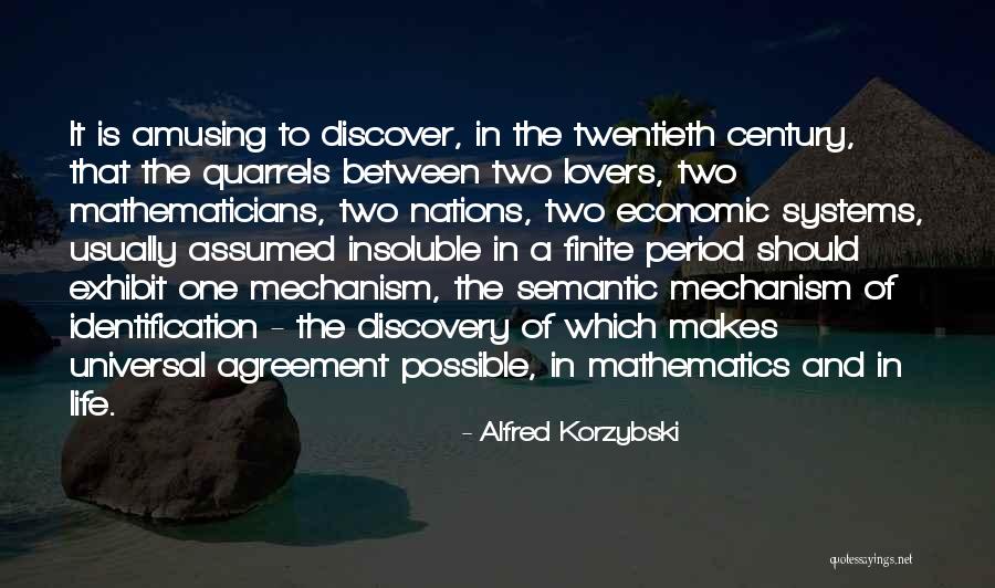 Quarrels Between Lovers Quotes By Alfred Korzybski Quarrels Between Lovers Quotes By Alfred Korzybski