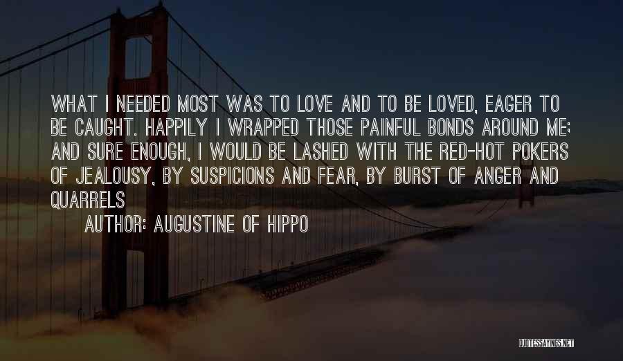 Quarrels Quotes By Augustine Of Hippo