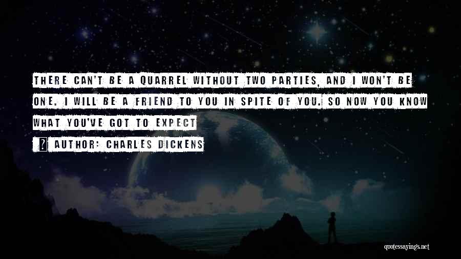 Quarrels Quotes By Charles Dickens