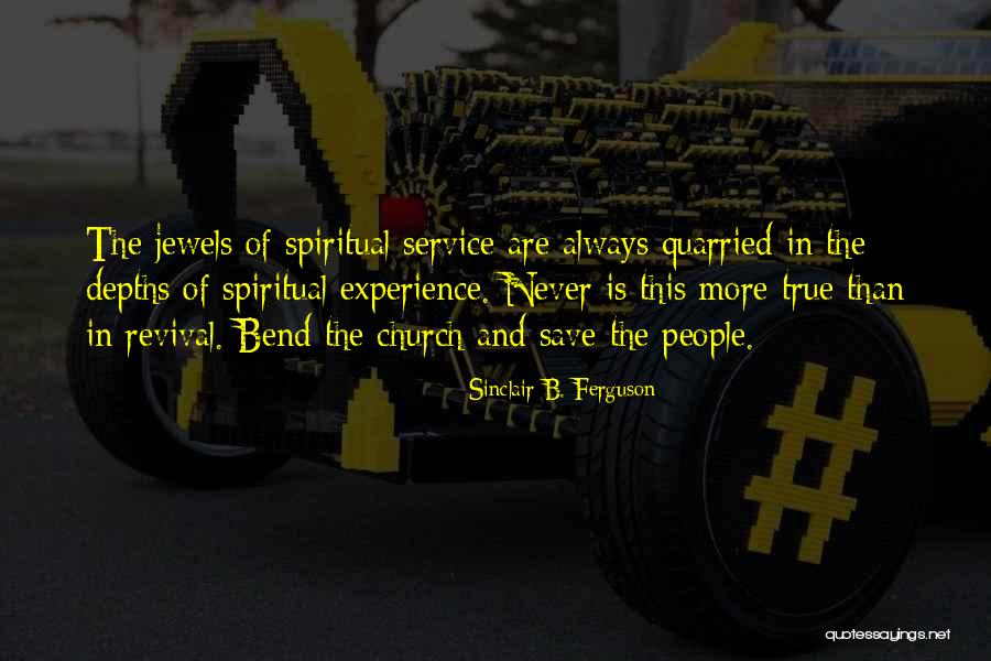 Quarried Quotes By Sinclair B. Ferguson Quarried Quotes By Sinclair B. Ferguson
