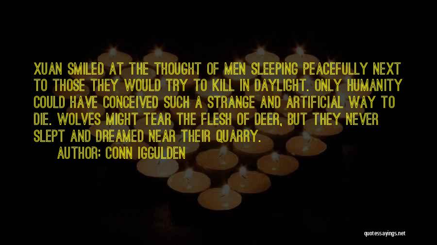 Quarry Quotes By Conn Iggulden