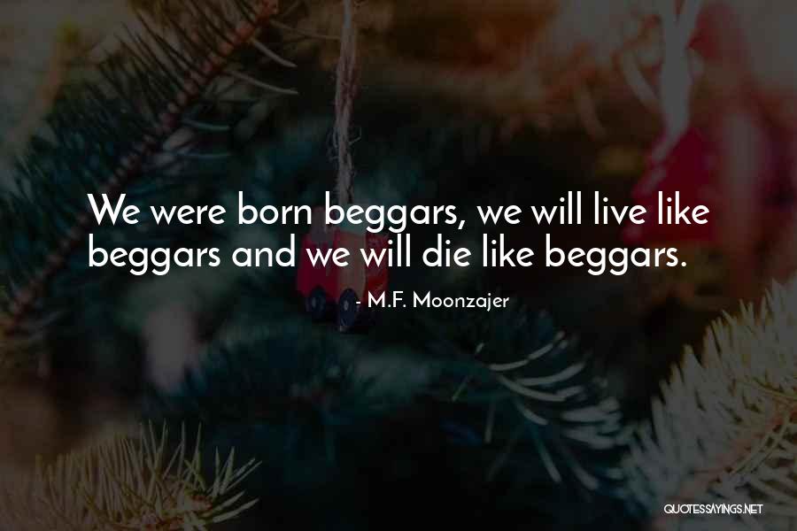Quartanapo Quotes By M.F. Moonzajer Quartanapo Quotes By M.F. Moonzajer
