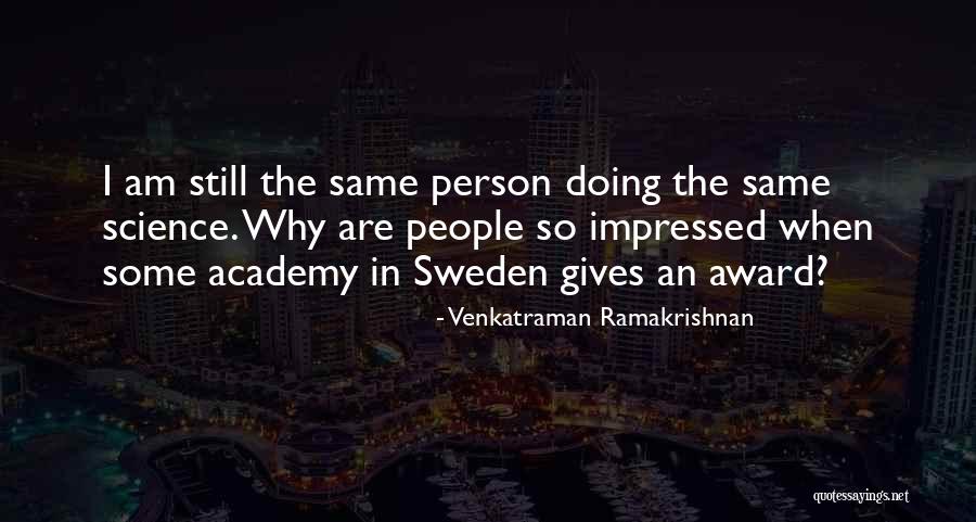 Quartanapo Quotes By Venkatraman Ramakrishnan Quartanapo Quotes By Venkatraman Ramakrishnan