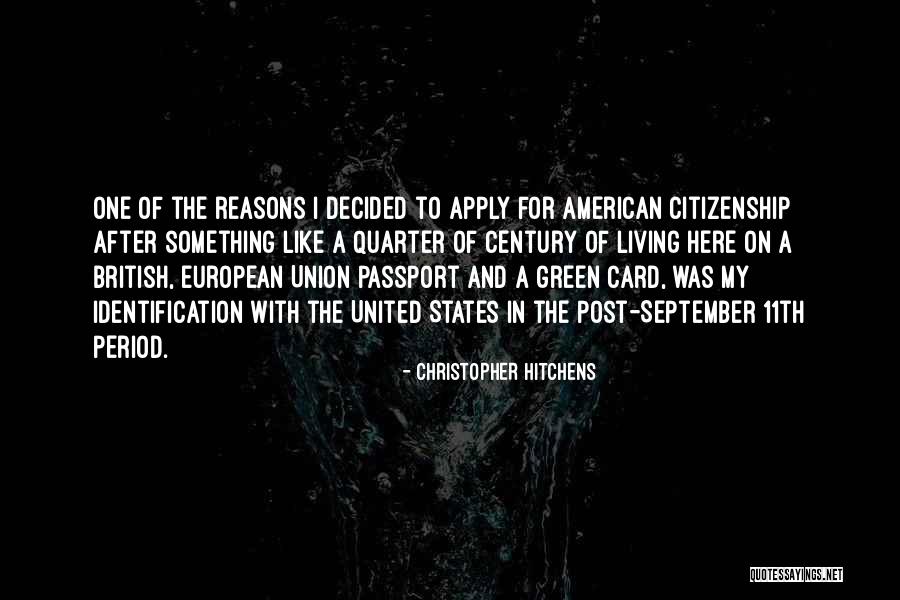 Quarter Century Quotes By Christopher Hitchens Quarter Century Quotes By Christopher Hitchens