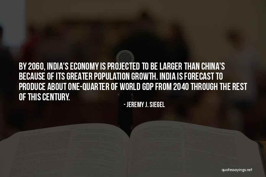 Quarter Century Quotes By Jeremy J. Siegel Quarter Century Quotes By Jeremy J. Siegel