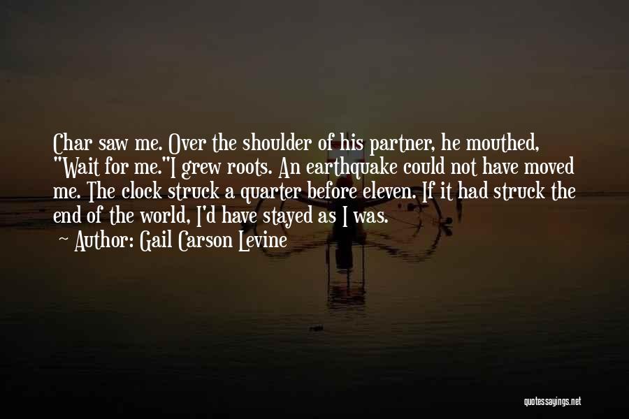 Quarter End Quotes By Gail Carson Levine