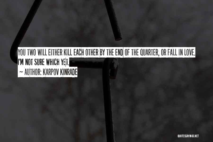 Quarter End Quotes By Karpov Kinrade