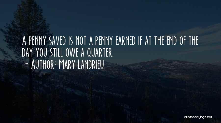 Quarter End Quotes By Mary Landrieu