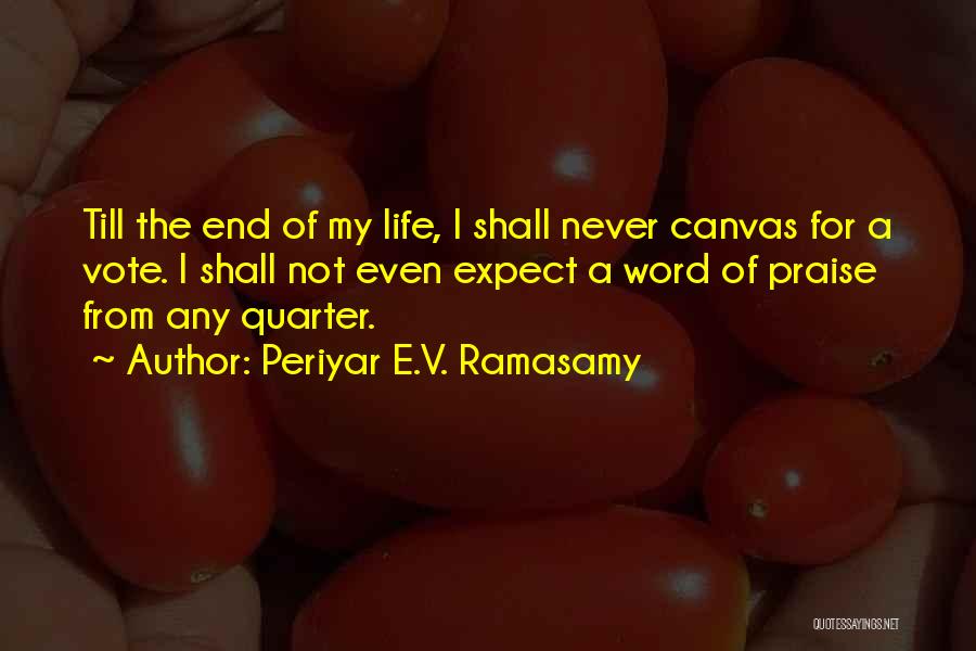 Quarter End Quotes By Periyar E.V. Ramasamy