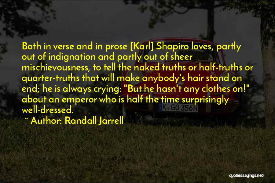 Quarter End Quotes By Randall Jarrell