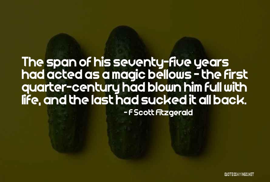 Quarter Life Quotes By F Scott Fitzgerald Quarter Life Quotes By F Scott Fitzgerald