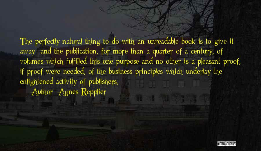 Quarter Of A Century Quotes By Agnes Repplier