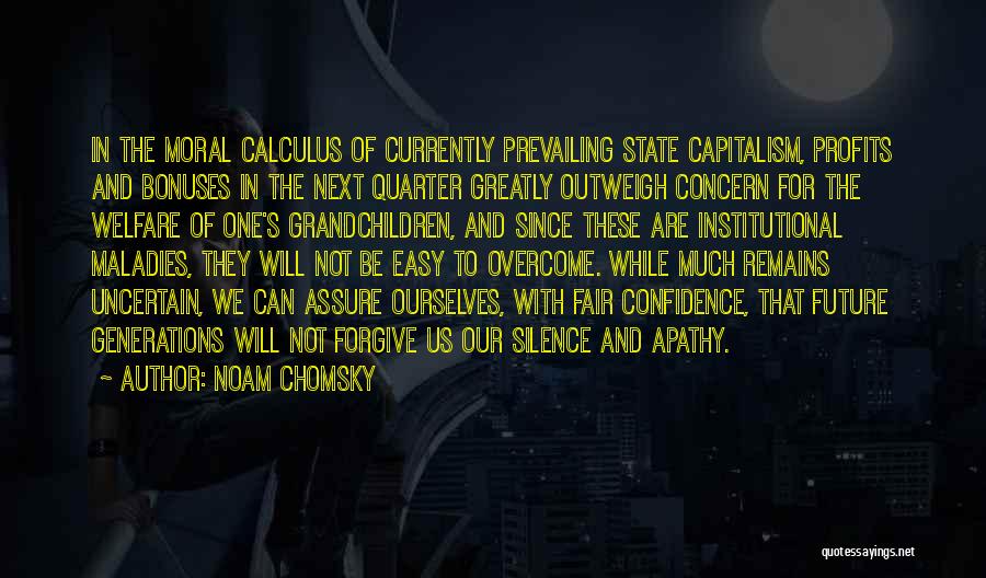 Quarter Of Silence Quotes By Noam Chomsky