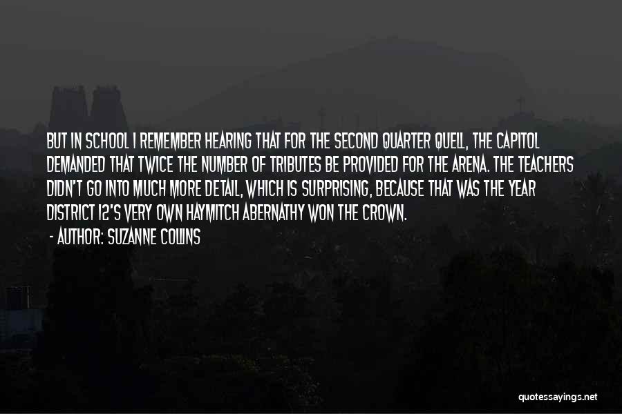 Quarter Quell Quotes By Suzanne Collins