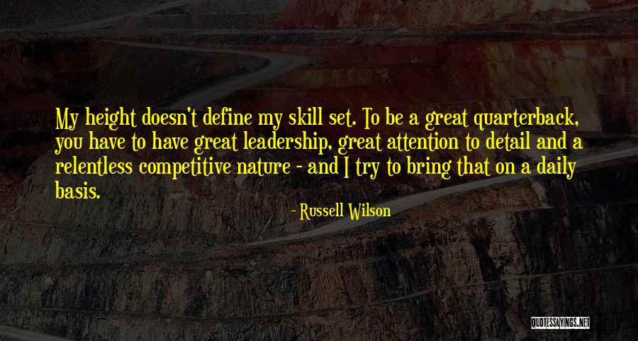 Quarterback Leadership Quotes By Russell Wilson