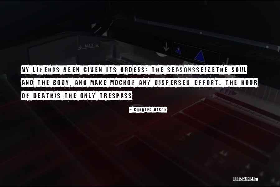Quarterlies 2018 Quotes By Charles Olson Quarterlies 2018 Quotes By Charles Olson