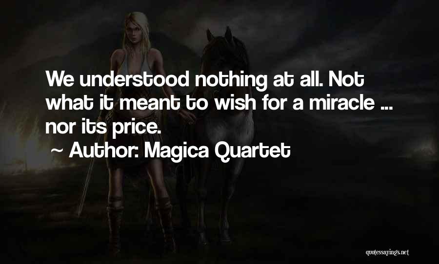 Quartet Quotes By Magica Quartet