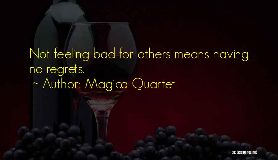 Quartet Quotes By Magica Quartet