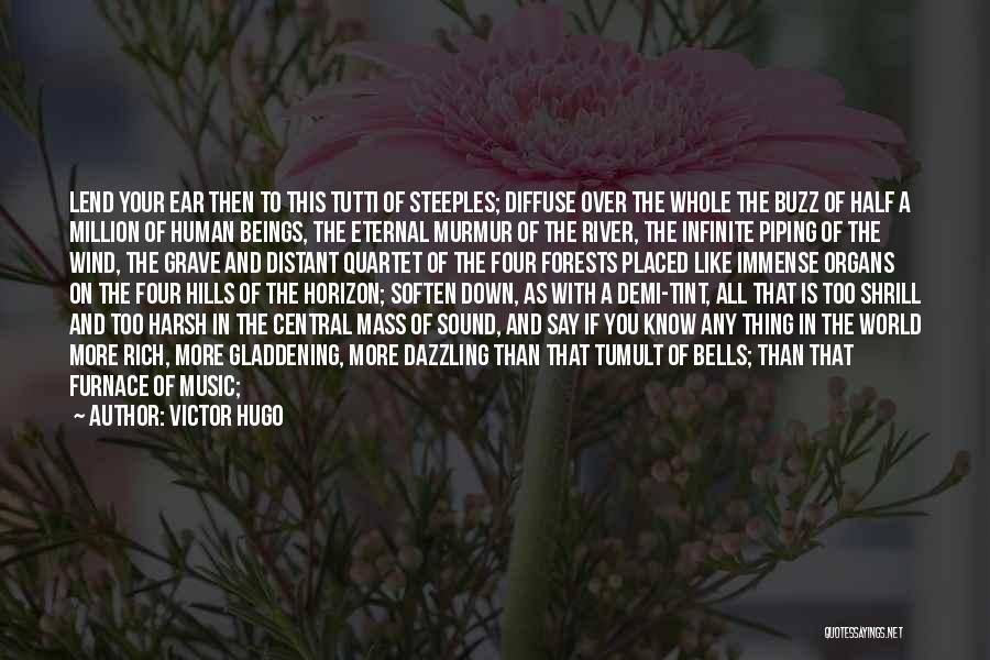 Quartet Quotes By Victor Hugo