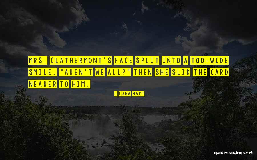 Quartey Shelton Quotes By Lana Hart Quartey Shelton Quotes By Lana Hart
