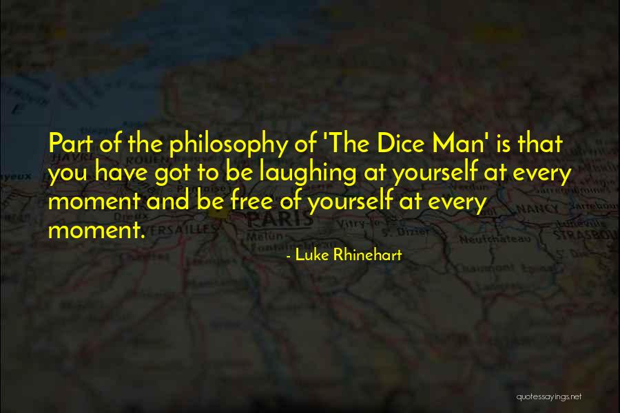 Quartinho De Menina Quotes By Luke Rhinehart Quartinho De Menina Quotes By Luke Rhinehart